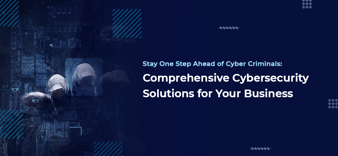 Stay_One_Step_Ahead_of_Cyber_Criminals_Banner-min