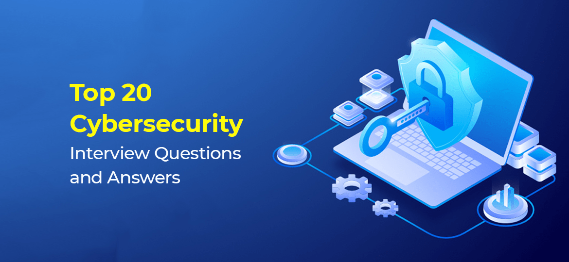 Top_20_Cybersecurity_Interview_Q&A-min
