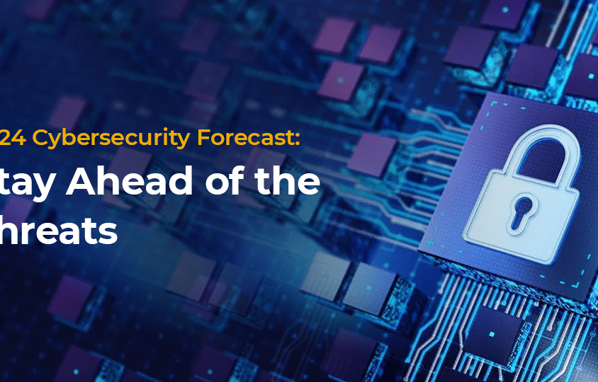 2024 Cybersecurity Forecast-min